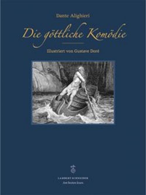 Cover of the book Die göttliche Komödie by Dante Alighieri, Lambert Schneider