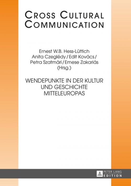 Cover of the book Wendepunkte in der Kultur und Geschichte Mitteleuropas by , Peter Lang