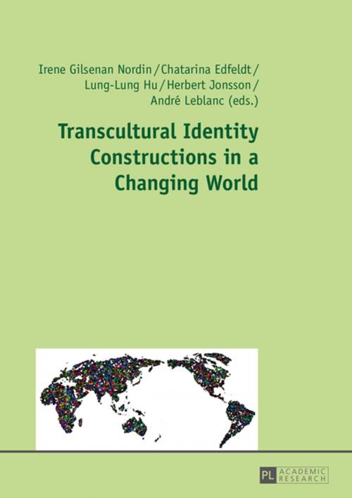 Cover of the book Transcultural Identity Constructions in a Changing World by , Peter Lang