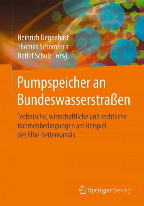 Cover of the book Pumpspeicher an Bundeswasserstraßen by , Springer Fachmedien Wiesbaden