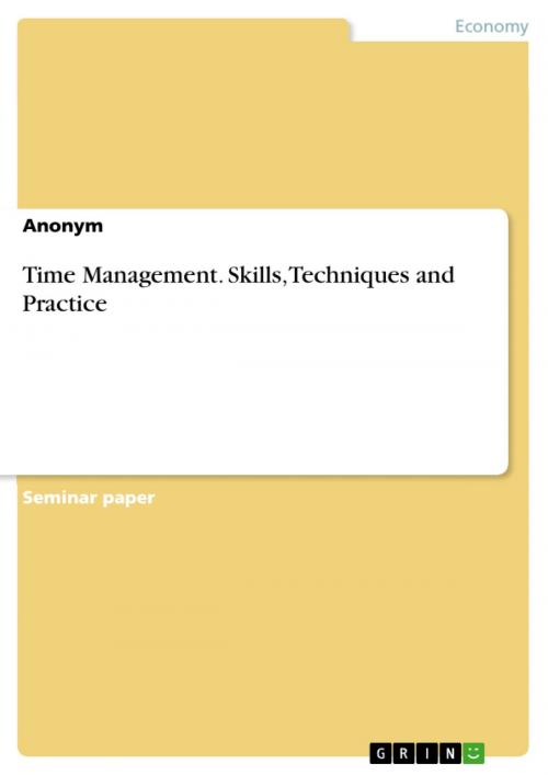 Cover of the book Time Management. Skills, Techniques and Practice by Anonymous, GRIN Verlag