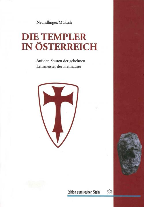 Cover of the book Die Templer in Österreich by Ferdinand Neundlinger, Manfred Müksch, StudienVerlag