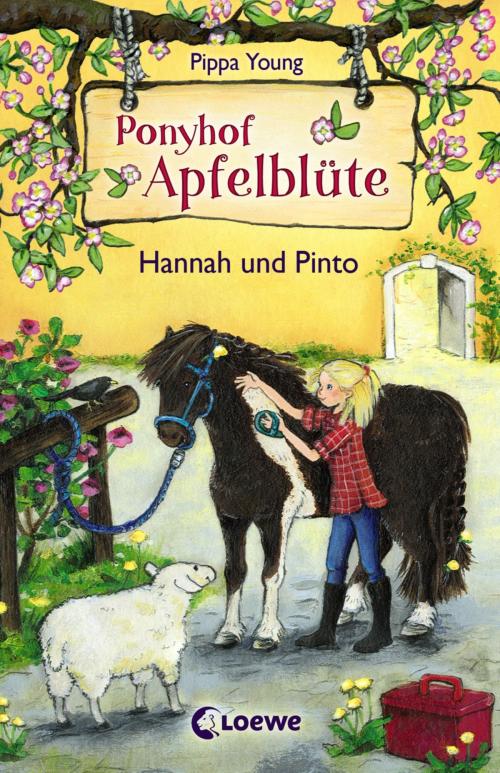Cover of the book Ponyhof Apfelblüte 4 - Hannah und Pinto by Pippa Young, Loewe Verlag