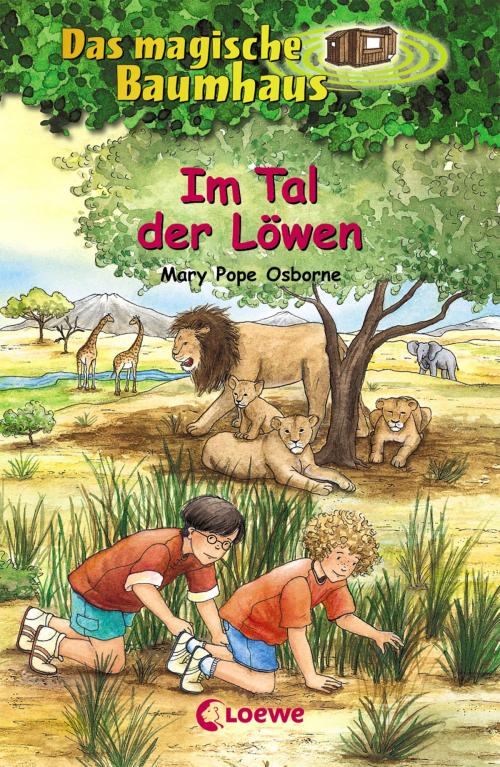 Cover of the book Das magische Baumhaus 11 - Im Tal der Löwen by Mary Pope Osborne, Loewe Verlag