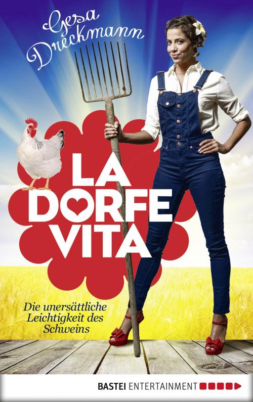 Cover of the book La Dorfe Vita by Gesa Dreckmann, Bastei Entertainment