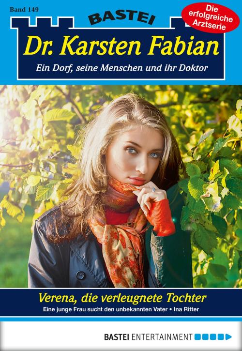 Cover of the book Dr. Karsten Fabian - Folge 149 by Ina Ritter, Bastei Entertainment