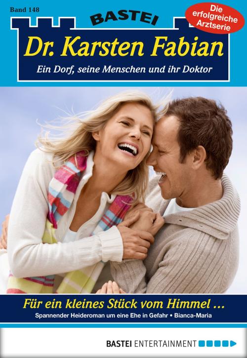 Cover of the book Dr. Karsten Fabian - Folge 148 by Bianca-Maria, Bastei Entertainment