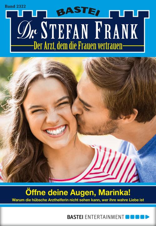 Cover of the book Dr. Stefan Frank - Folge 2322 by Stefan Frank, Bastei Entertainment