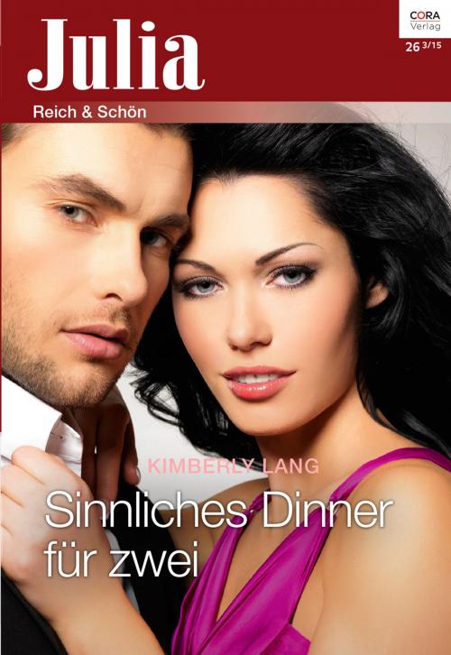 Cover of the book Sinnliches Dinner für zwei by Kimberly Lang, CORA Verlag