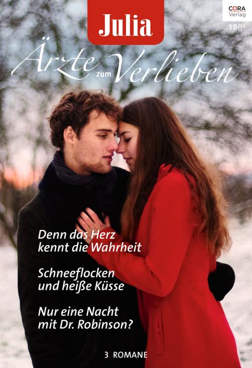 Cover of the book Julia Ärzte zum Verlieben Band 81 by Susan Carlisle, Amy Andrews, Dianne Drake, CORA Verlag