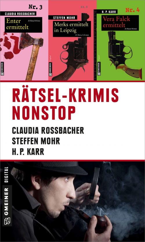 Cover of the book Rätsel-Krimis nonstop by Claudia Rossbacher, Steffen Mohr, H. P. Karr, GMEINER
