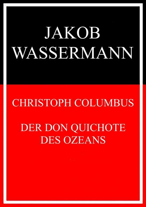 Cover of the book Christoph Columbus by Jakob Wassermann, Books on Demand