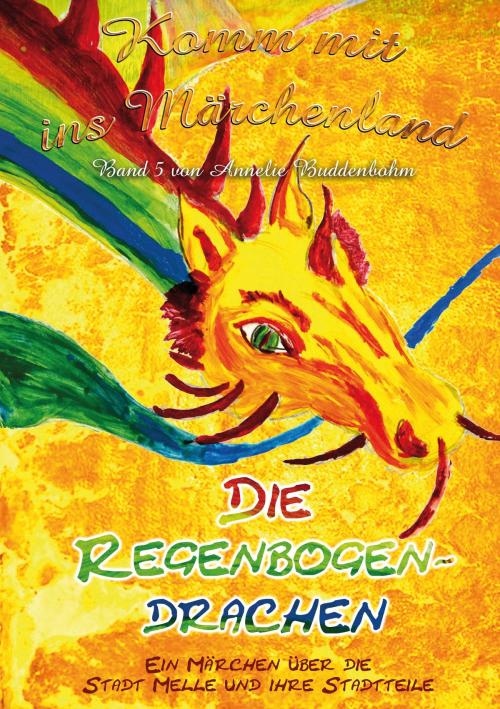 Cover of the book Komm mit ins Märchenland - Band 5 by Annelie Buddenbohm, Books on Demand