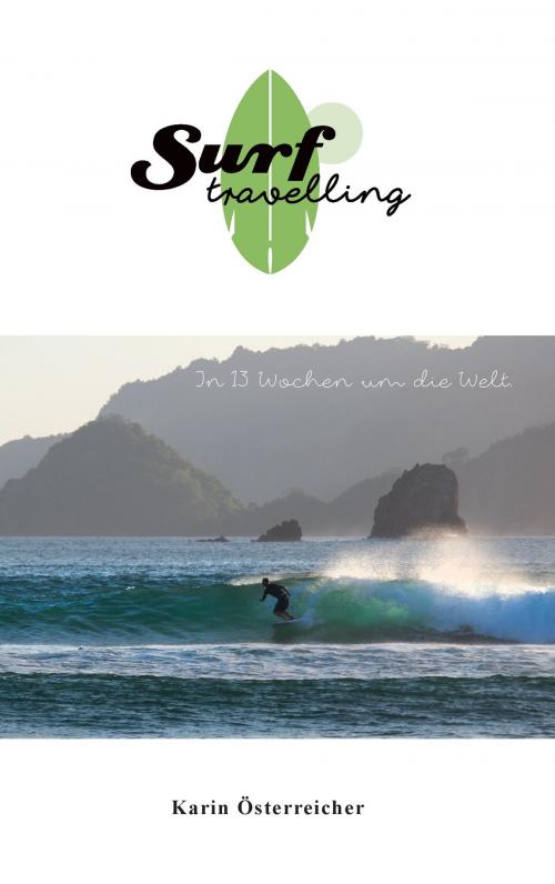 Cover of the book Surftravelling by Karin Österreicher, Books on Demand