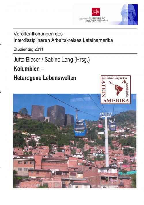 Cover of the book Kolumbien - Heterogene Lebenswelten by , Books on Demand