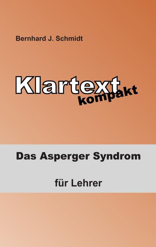 Cover of the book Klartext kompakt by Bernhard J. Schmidt, Books on Demand