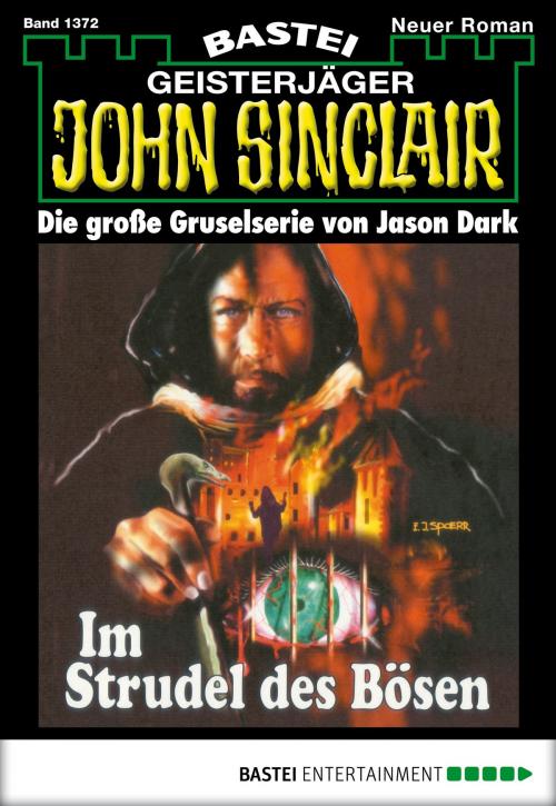 Cover of the book John Sinclair - Folge 1372 by Jason Dark, Bastei Entertainment