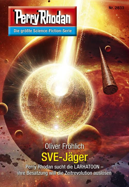 Cover of the book Perry Rhodan 2833: SVE-Jäger by Oliver Fröhlich, Perry Rhodan digital
