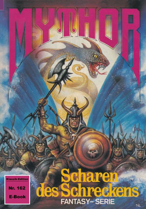 Cover of the book Mythor 162: Scharen des Schreckens by Peter Terrid, Perry Rhodan digital