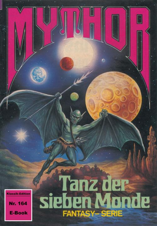 Cover of the book Mythor 164: Tanz der sieben Monde by Peter Terrid, Perry Rhodan digital
