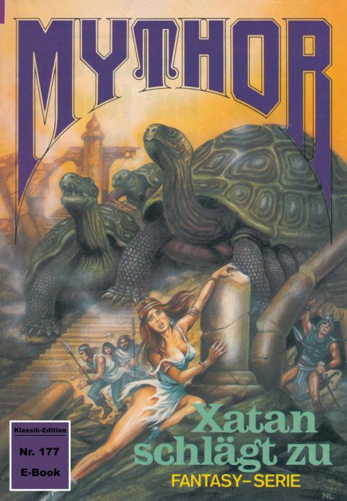 Cover of the book Mythor 177: Xatan schlägt zu by W. K. Giesa, Perry Rhodan digital