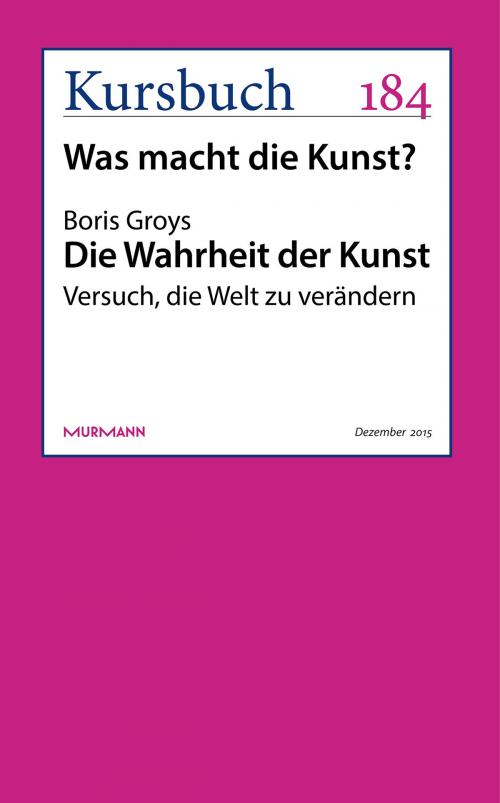 Cover of the book Die Wahrheit der Kunst by Boris Groys, Murmann Publishers GmbH