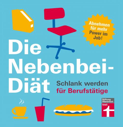 Cover of the book Die Nebenbei-Diät. Schlank werden für Berufstätige by Elisabeth Lange, Stiftung Warentest