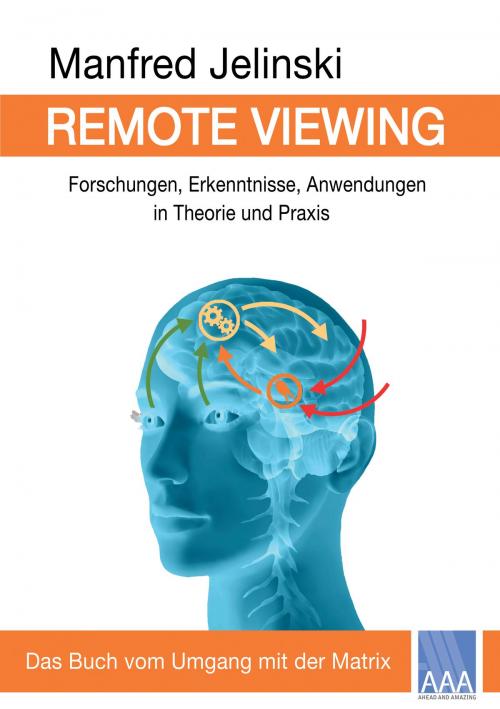 Cover of the book Remote Viewing by Manfred Jelinski, Ahead and Amazing Verlag