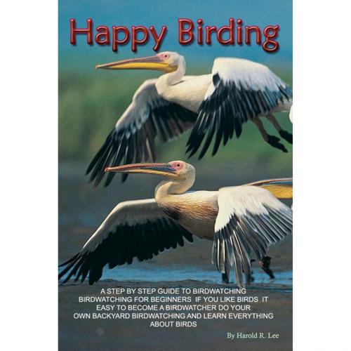 Cover of the book Happy Birding by Harold R. Lee, Otbebookpublishing