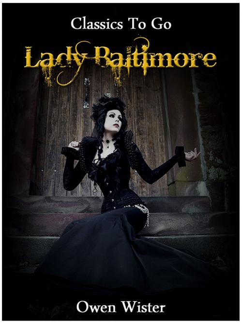 Cover of the book Lady Baltimore by Owen Wister, Otbebookpublishing