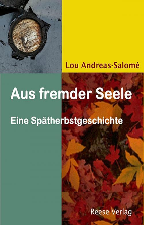 Cover of the book Aus fremder Seele by Lou Andreas-Salomé, Reese Verlag