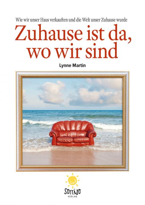 Cover of the book Zuhause ist da, wo wir sind by Lynne Martin, sorriso Verlag