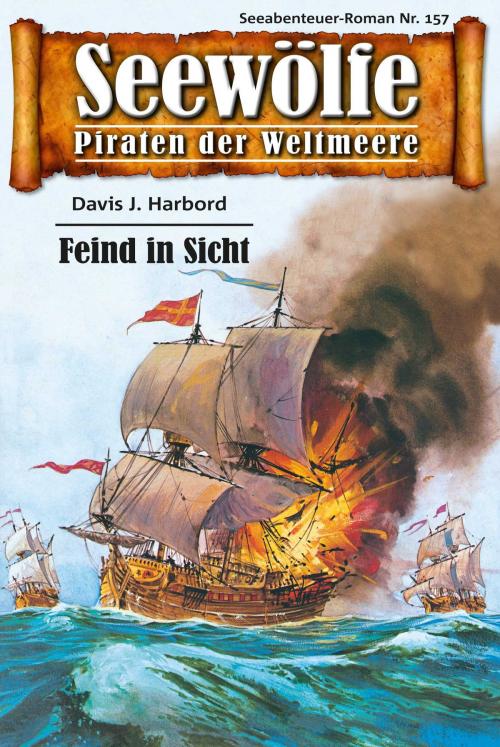 Cover of the book Seewölfe - Piraten der Weltmeere 157 by Davis J.Harbord, Pabel eBooks