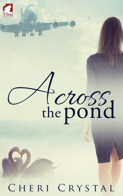 Cover of the book Across the Pond by Cheri Crystal, Ylva Publishing