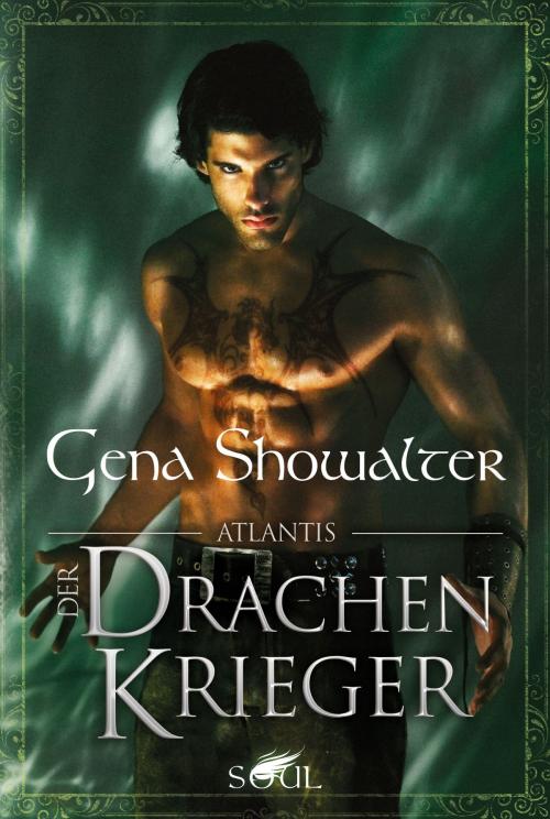 Cover of the book Atlantis - Der Drachenkrieger by Gena Showalter, MIRA Taschenbuch