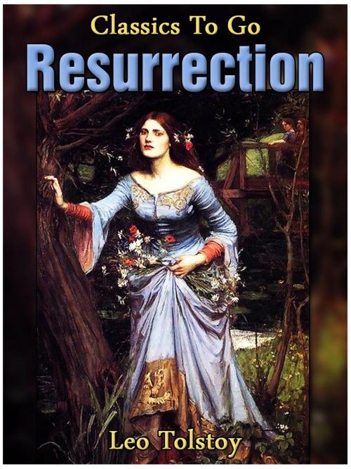 Cover of the book Resurrection by Leo Tolstoy, Otbebookpublishing