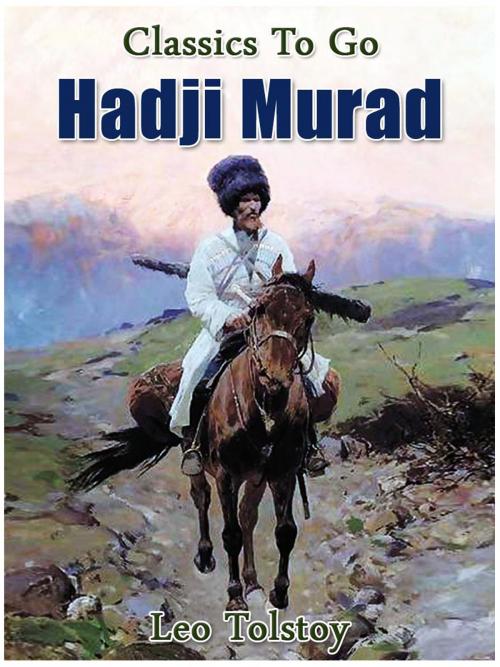 Cover of the book Hadji Murad by Leo Tolstoy, Otbebookpublishing