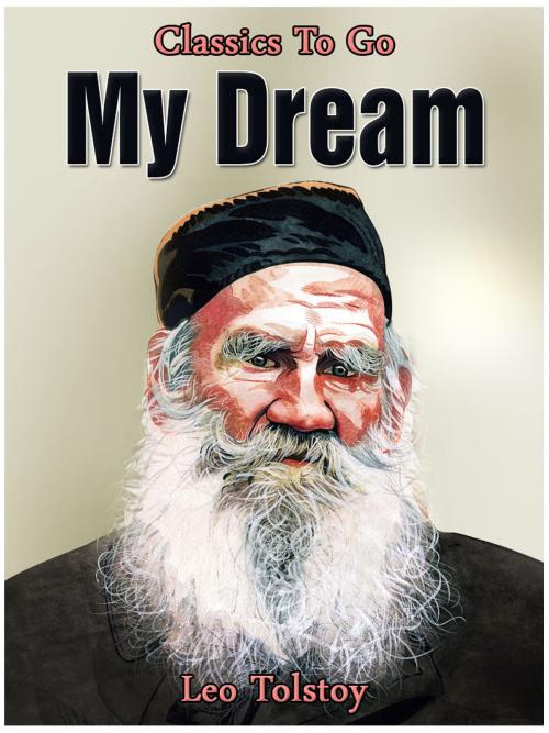 Cover of the book My Dream by Leo Tolstoy, Otbebookpublishing