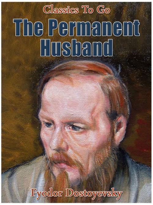 Cover of the book The Permanent Husband by Fyodor Dostoyevsky, Otbebookpublishing