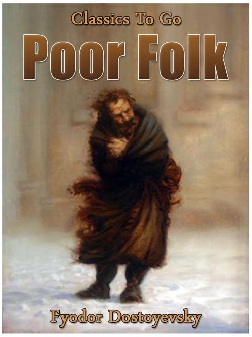 Cover of the book Poor Folk by Fyodor Dostoyevsky, Otbebookpublishing