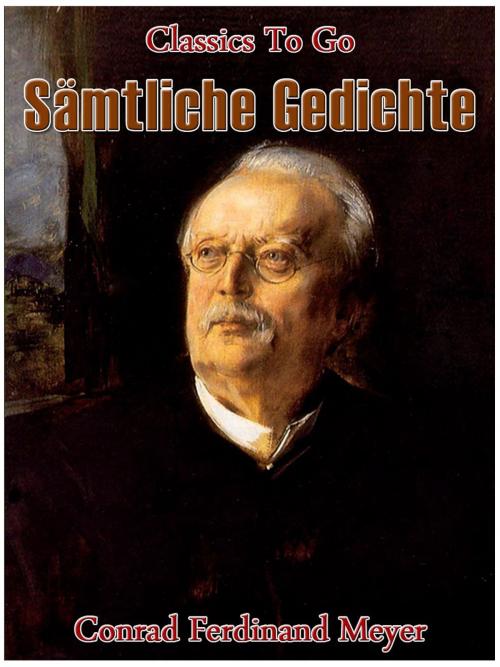 Cover of the book Sämtliche Gedichte by Conrad Ferdinand Meyer, Otbebookpublishing