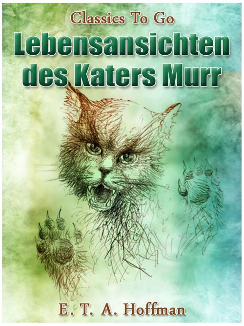Cover of the book Lebensansichten des Katers Murr by E. T. A. Hoffmann, Otbebookpublishing