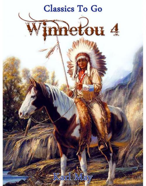 Cover of the book Winnetou IV by Karl May, Otbebookpublishing