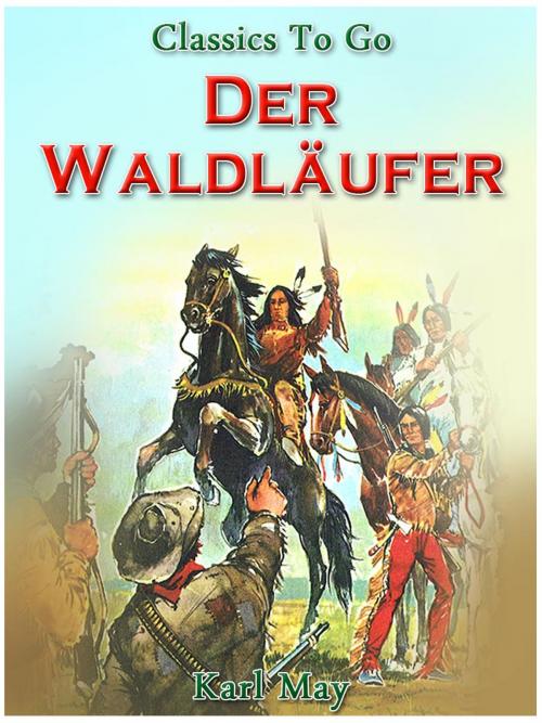 Cover of the book Der Waldläufer by Karl May, Otbebookpublishing