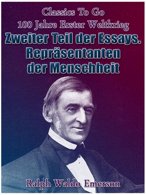 Cover of the book Zweiter Teil der Essays. Repräsentanten der Menschheit by Ralph Waldo Emerson, Otbebookpublishing