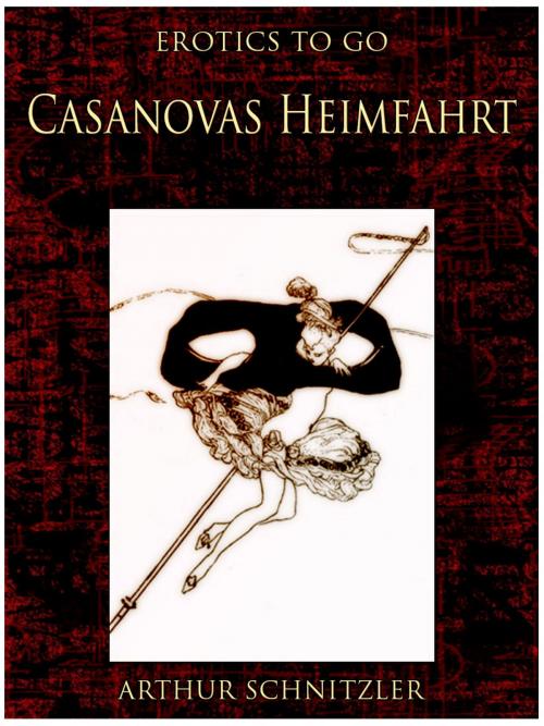 Cover of the book Casanovas Heimfahrt by Arthur Schnitzler, Otbebookpublishing
