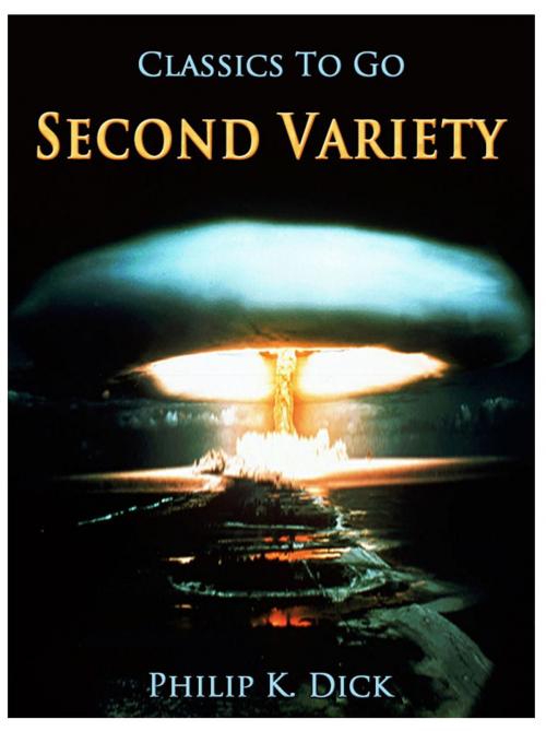 Cover of the book Second Variety by Philip K. Dick, Otbebookpublishing