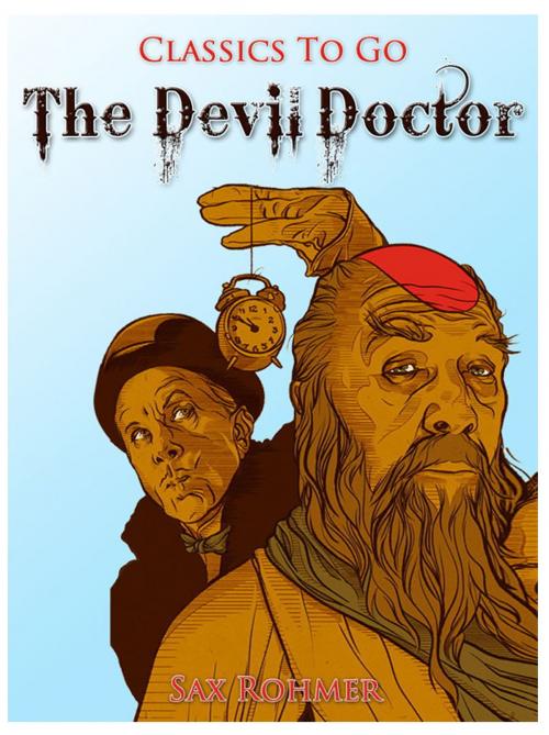 Cover of the book The Devil Doctor by Sax Rohmer, Otbebookpublishing