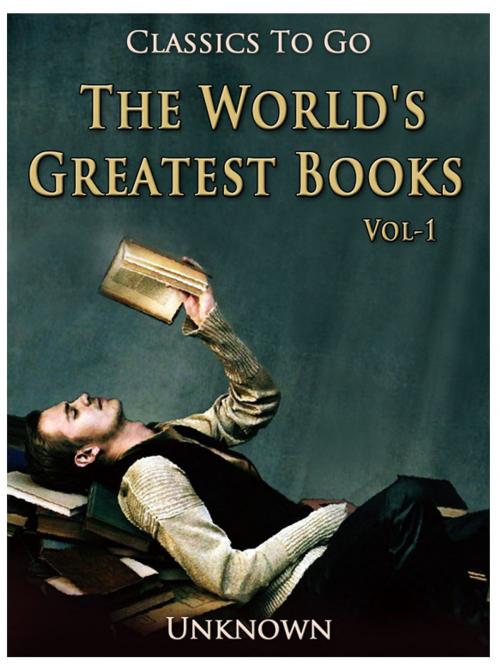 Cover of the book The World's Greatest Books — Volume 01 — Fiction by Unknown, Otbebookpublishing