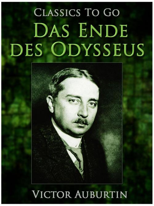 Cover of the book Das Ende des Odysseus by Victor Auburtin, Otbebookpublishing